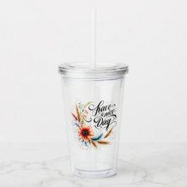 Copo De Acrílico Tenha um bom dia floral