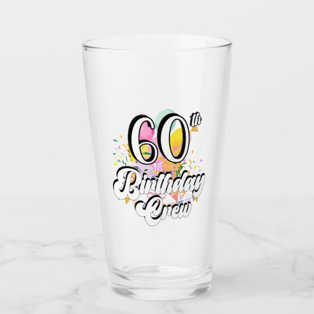 Copo De Pint 60.º Aniversário Tripulação 60 Festa Vidro do Bebe (Frente)