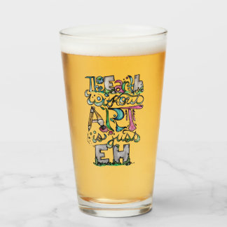 Copo De Pint A terra sem arte é apenas EH