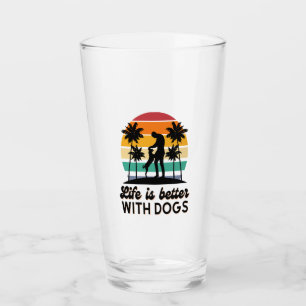 Copo De Pint A vida é melhor com os cães... Homem-Sol-Sol e Cac