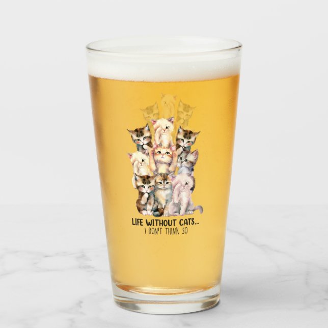 Copo De Pint A Vida Sem Gatos? Eu acho que não (Frente (Preenchido))