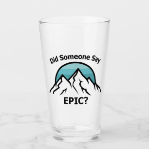 Copo De Pint Alguém Disse Epic?