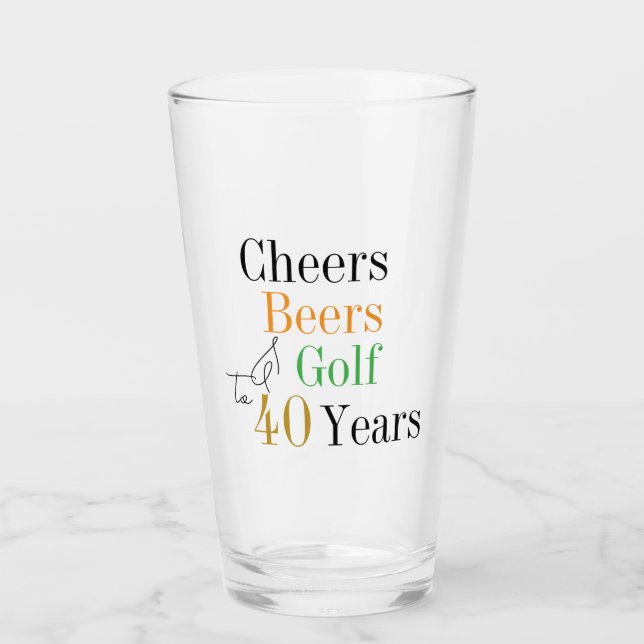 Copo De Pint aniversário de 40 anos Cheers and Beers Golf Black (Frente)
