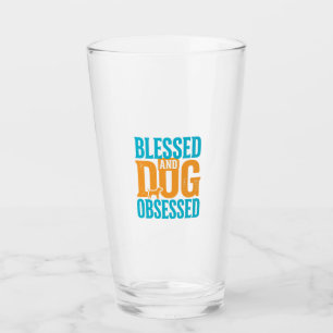 Copo De Pint Bendito E Obsessivo Por Cães Design De Amante De C