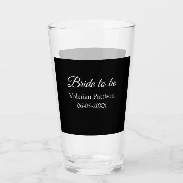 Copo De Pint Bride to be name date black white bridal shower we (Frente)