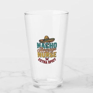 Copo De Pint Camisa engraçada de enfermeira Nacho Average Nurse