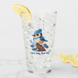 Copo De Pint Can't stay, Blue Jay