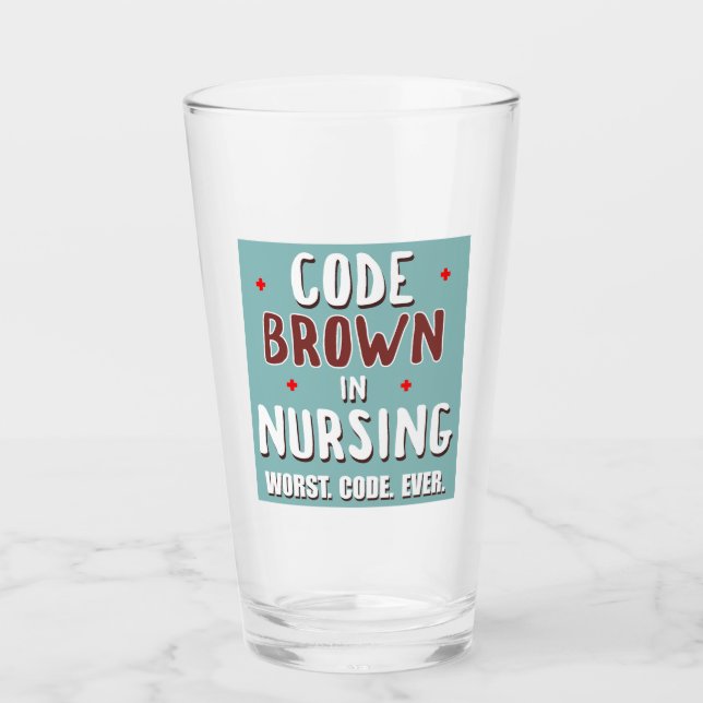 Copo De Pint Código Brown Nursing Pior Código Nunca (Frente)