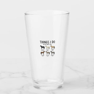 Copo De Pint Coisas engraçadas que faço de amante de cavalos Ca