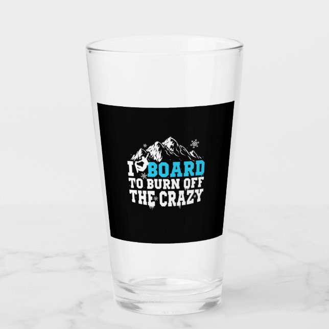 Copo De Pint Conselho Do Snowboarder Para Queimar O Louco (Frente)