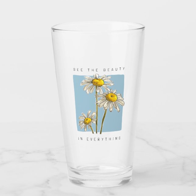 Copo De Pint Daisy Flowers Beauty Slogan (Frente)