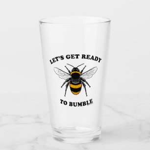 Copo De Pint Deixe-nos obter prontos para bumble