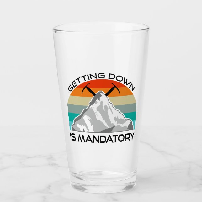 Copo De Pint Descer É Obrigatório Subir Montanha (Frente)