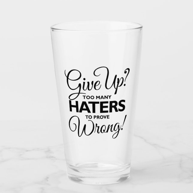 Copo De Pint Desiste? Demasiados Odiadores Para Provar Errado! (Frente)