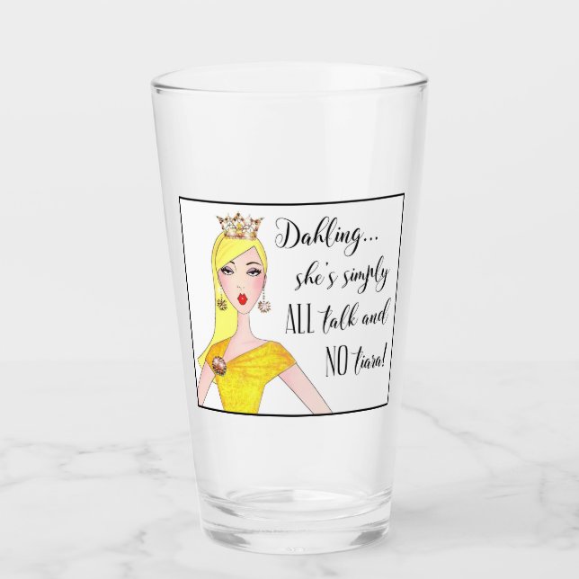 Copo De Pint "Ela é All Talk e No Tiara!" (Frente)