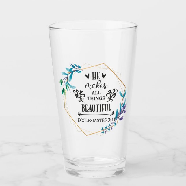 Copo De Pint Ele Torna Todas As Coisas Bonitas (Frente)