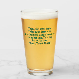 Copo De Pint ENGANE ME UMA VEZ por Jeff Willis Arte