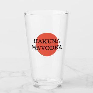 Copo De Pint Engraçado Citação Hakuna Mãe'Vodka Bebendo Parody