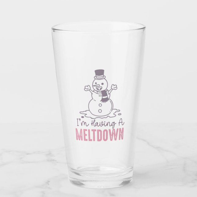 Copo De Pint Estou tendo uma fusão - Design de Snowman engraçad (Frente)