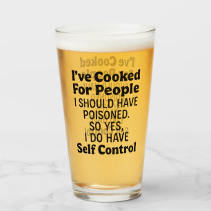 Copo De Pint Eu cozinhei para Pessoas que eu deveria ter envene