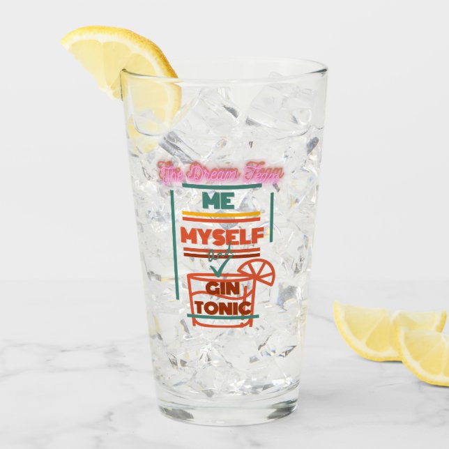 Copo De Pint 'Eu & Gin Tonic Dream Team' Vidro Tumbler (Gelo frontal)