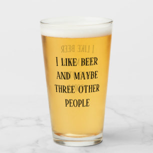 Copo De Pint Eu gosto de cerveja e talvez três outras Pessoas
