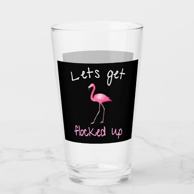Copo De Pint Flamingo - Vamos Ficar Bloqueados (Frente)