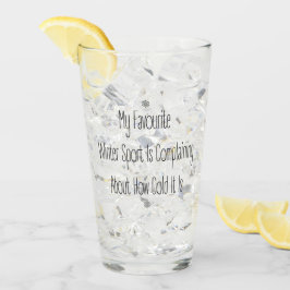 Copo De Pint Funny Gift Quote My Favourite Winter Sport Glass
