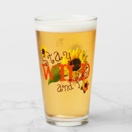 Copo De Pint Girassol Fique Selvagem e Livre 