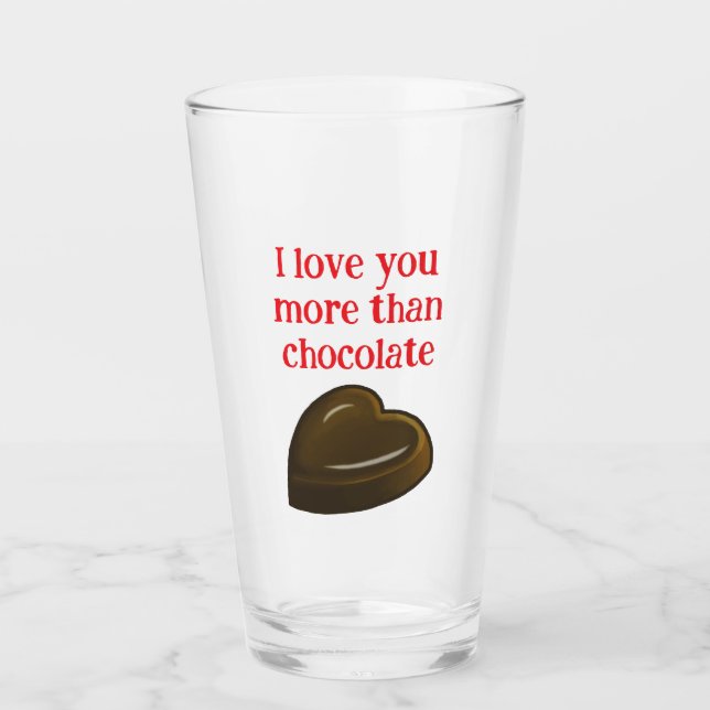 Copo De Pint I love you more than chocolate (Frente)