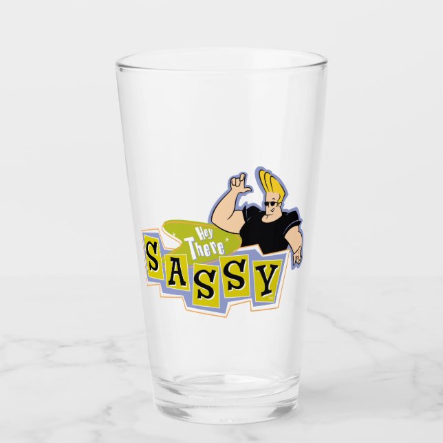 Copo De Pint Johnny Bravo - Hey There Sassy (Frente)