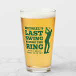 Copo De Pint Last Swing Before the Ring Bachelor Shot Glass<br><div class="desc">Add these matching Last Swing Before the Ring Bachelor Party beer tumblers to your golf weekend celebration! Enjoy toasting your groom on the golf course with a cold beer and take home as a keepsake to remember your weekend. Great groomsmen gifts.</div>