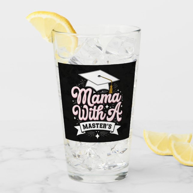 Copo De Pint Mãe Com Mestrado Diplomada Mãe De Formatura (Gelo frontal)