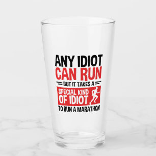 Copo De Pint Marathon Runner Any Idiot Can Run