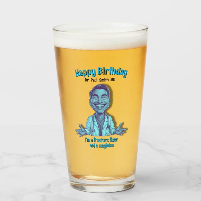 Copo De Pint  MD SURGEON I’m a fracture fixer, not a magician (Frente (Preenchido))