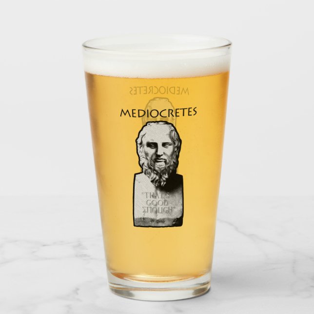 Copo De Pint Mediocretes (Filósofo do Médico) (Frente (Preenchido))