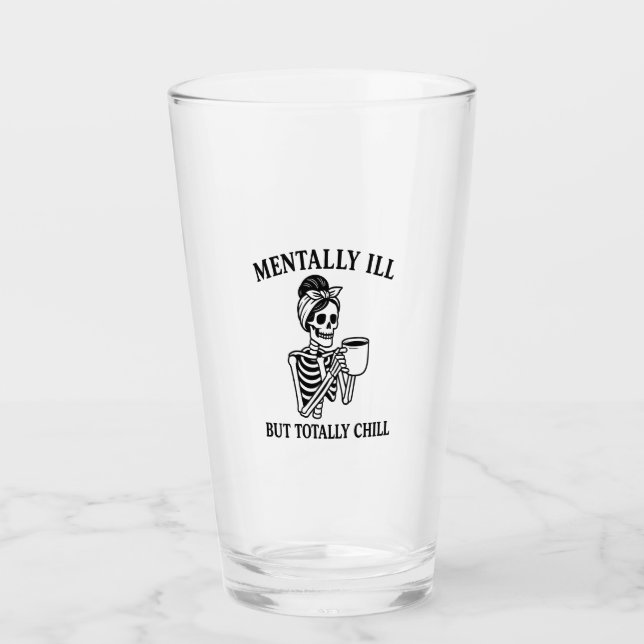 Copo De Pint Mentally Ill but Totally Chill Halloween (Frente)