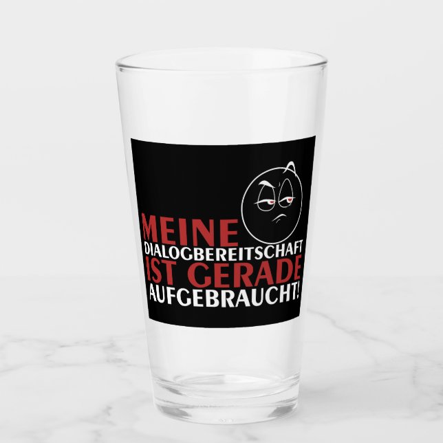 Copo De Pint Minha disposição para diálogo acabou! (Frente)