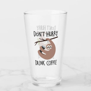 Copo De Pint Não apresse o café da bebida