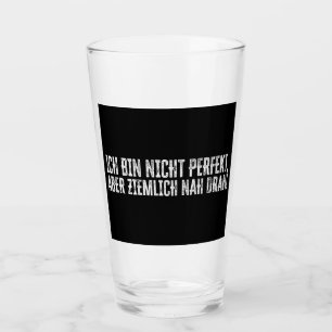 Copo De Pint Não sou perfeito – mas estou bem perto!