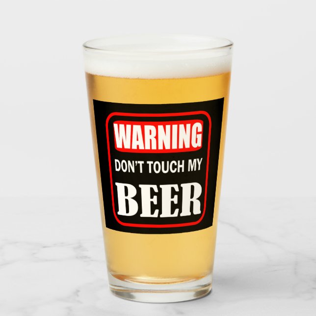 Copo De Pint não toque na minha cerveja (Frente (Preenchido))