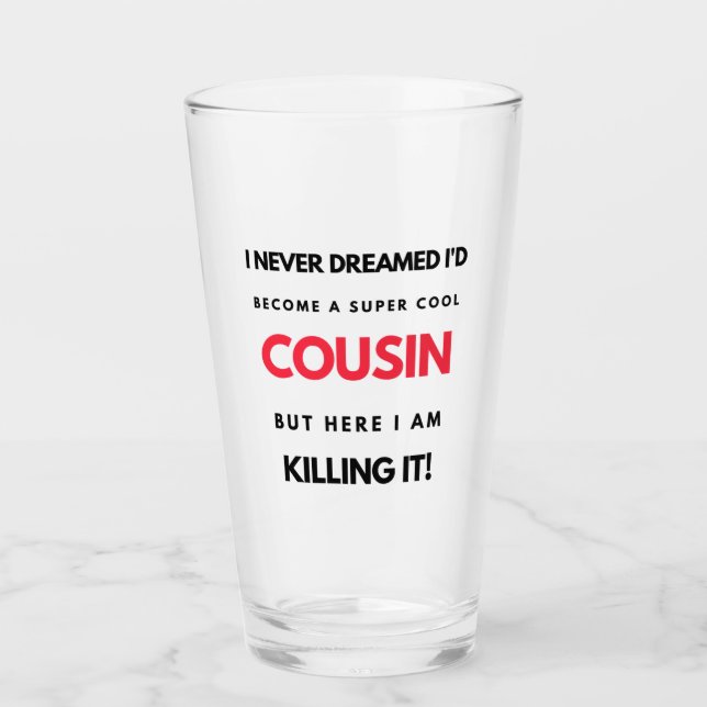 Copo De Pint Nunca Sonhei que me tornaria um Primo 2 super Lega (Frente)