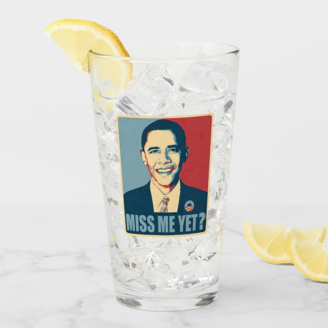 Copo De Pint Obama Sentiu Minha Falta Ainda? (Gelo frontal)