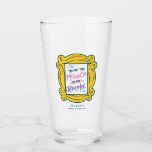Copo De Pint PAPEL AMIGOS™ Você é a Monica para minha Rach