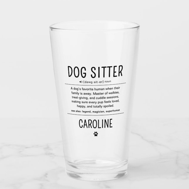 Copo De Pint Personalized Dog Sitter Pet Sitter Funny Gifts (Frente)