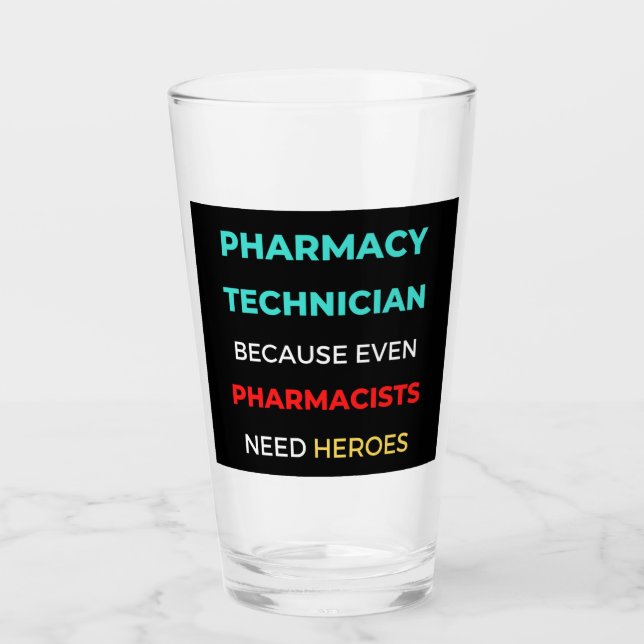 Copo De Pint Pharmacy Technician Because Even Pharmacists (Frente)