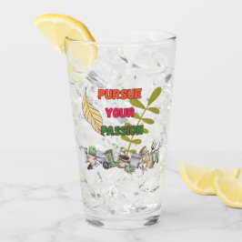 Copo De Pint Pursue Your Passion- Gardening Drinking Glass