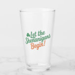 Copo De Pint Que Comece as Travessuras Funny Irish St Patricks<br><div class="desc">Que Comece as Travessuras Funny Irish St Patricks Day</div>