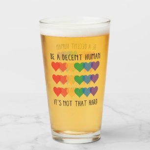 Copo De Pint Retro Cardíaco LGBT Ser Um Humano Decente Não É Qu
