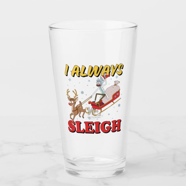 Copo De Pint Rick and Morty | I Always Sleigh (Frente)